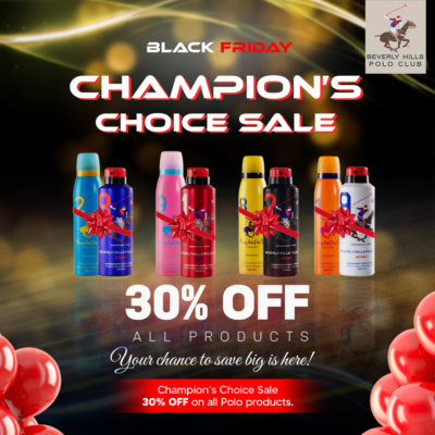 CHAMPION’S CHOICE SALE (WOMEN DEO & MEN DEO 30% OFF)